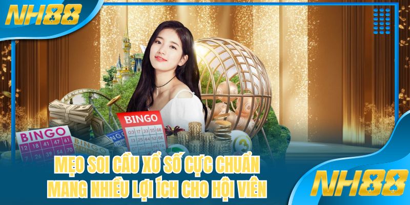 Mẹo soi cầu xổ số cực chuẩn mang nhiều lợi ích cho hội viên